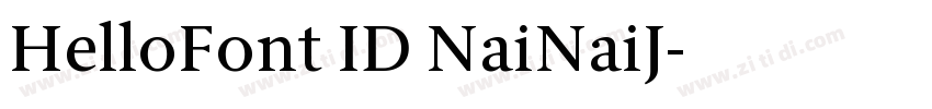 HelloFont ID NaiNaiJ字体转换